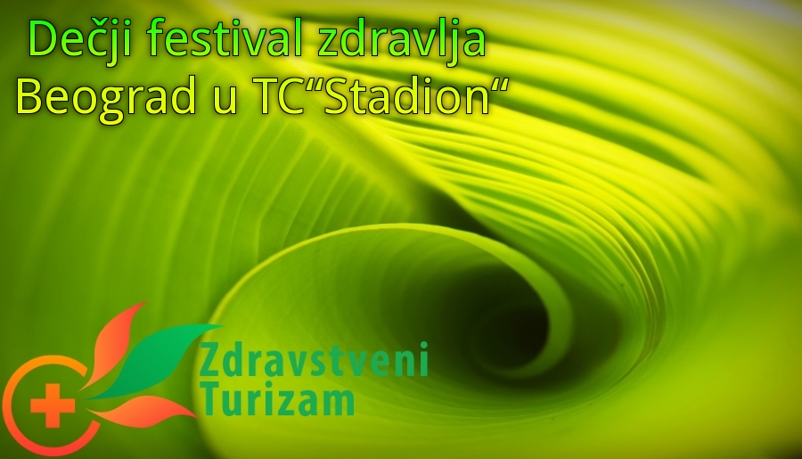 Dečiji Festival Zdravlja Beograd Dečiji Festival Zdravlja Beograd